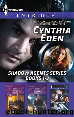 Shadow Agents Series Bks 1-3 Box Set by Cynthia Eden
