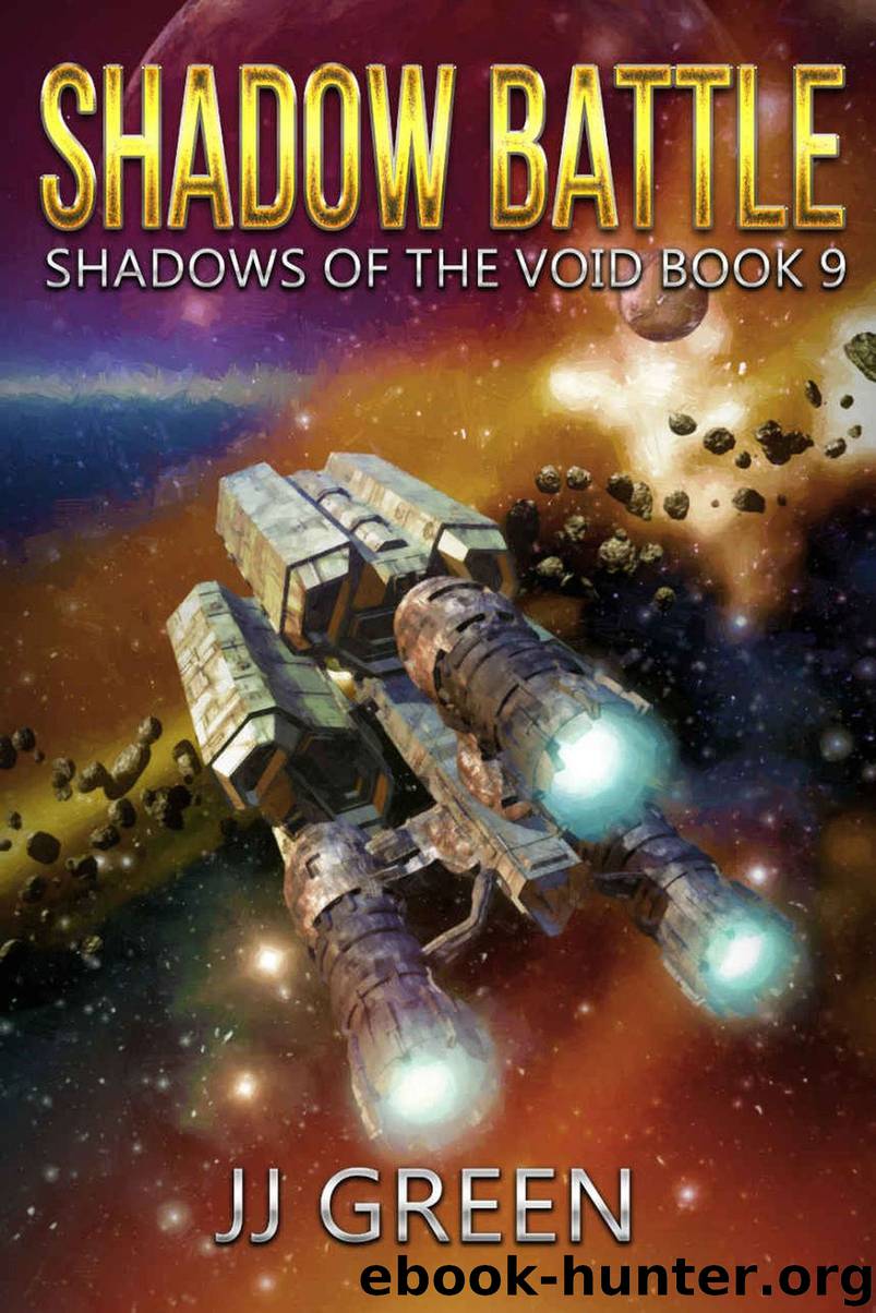 Shadow Battle (Shadows of the Void Space Opera Serial Book 9) by J.J. Green