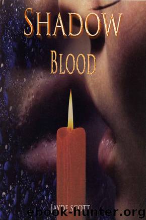 Shadow Blood by Scott Jayde