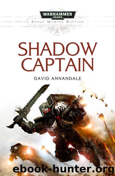 Shadow Captain - David Annandale by Warhammer 40K