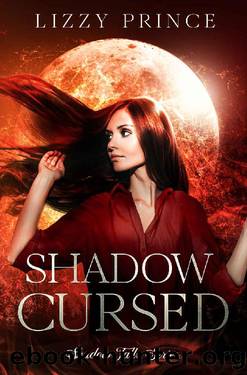 Shadow Cursed (Shadow Falls Series Book 2) by Lizzy Prince