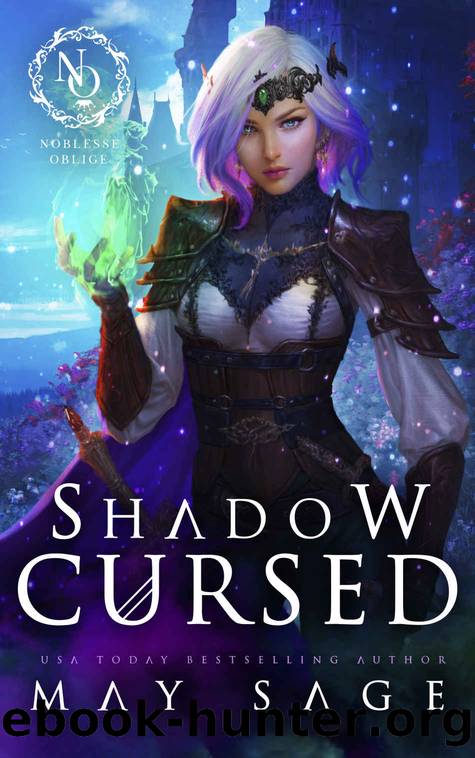 Shadow Cursed: A Noblesse Oblige Duet Book Two by Sage May