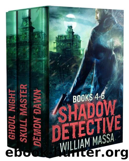 Shadow Detective Supernatural Dark Urban Fantasy Series: Books 4-6 (Shadow Detective Boxset Book 2) by Massa William