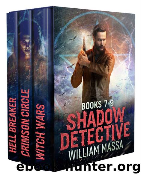 Shadow Detective Supernatural Dark Urban Fantasy Series: Books 7-9 (Shadow Detective Boxset Book 3) by William Massa