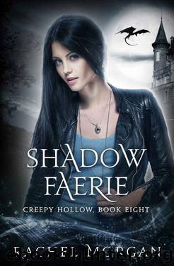 Shadow Faerie (Creepy Hollow Book 8) by Rachel Morgan