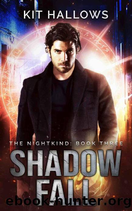 Shadow Fall (The Nightkind Book 3) by Kit Hallows