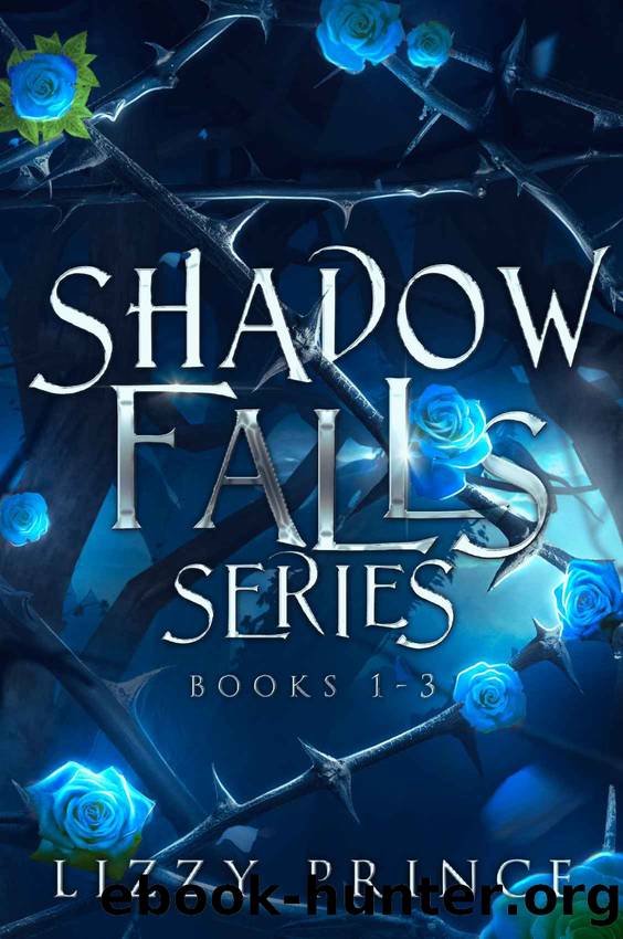 Shadow Falls Series: Books 1-3 by Prince Lizzy