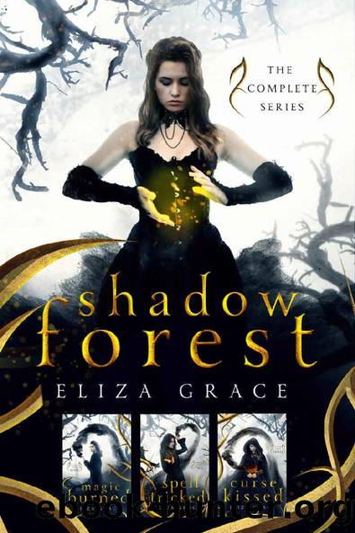 Shadow Forest- The Complete Series by Eliza Grace & Eli Constant