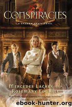 Shadow Grail #02 - Conspiracies by Mercedes Lackey & Rosemary Edghill