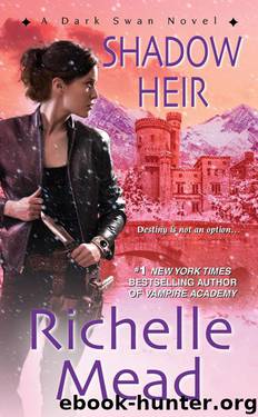 Shadow Heir by Richelle Mead