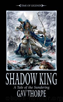 Shadow King by Gav Thorpe