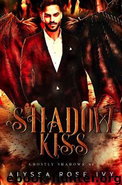 Shadow Kiss (Ghostly Shadows Book 1) by Alyssa Rose Ivy