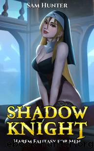 Shadow Knight by Sam Hunter