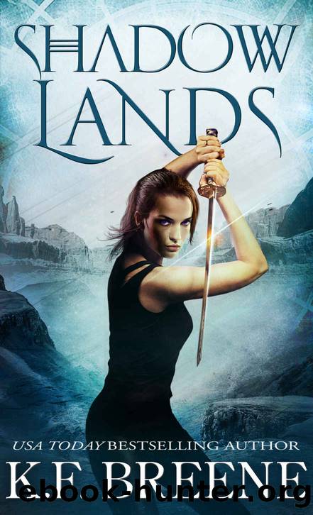 Shadow Lands: The Warrior Chronicles #3 by Breene K.F