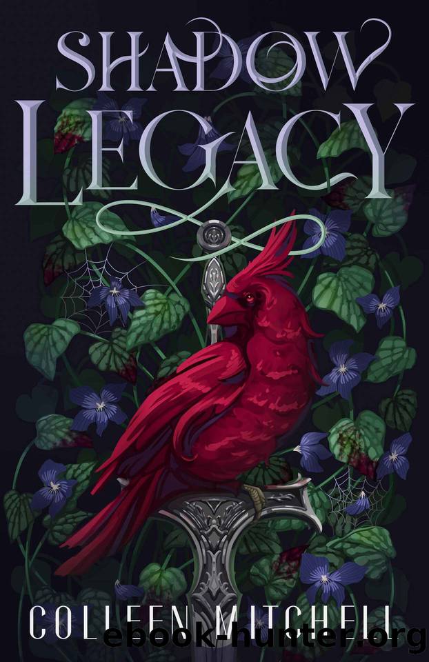 Shadow Legacy: A Dark Fantasy Romance by Colleen Mitchell