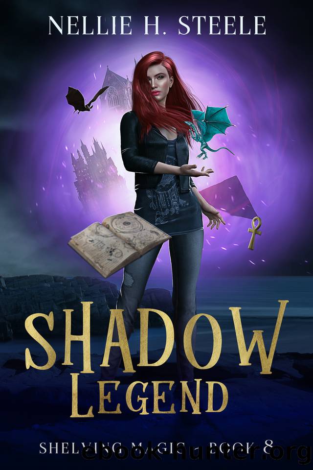 Shadow Legend: A Magical Library Urban Fantasy Novel (Shelving Magic Book 8) by Nellie H. Steele