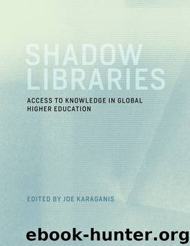 Shadow Libraries by Karaganis Joe;