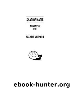 Shadow Magic by Yasmine Galenorn
