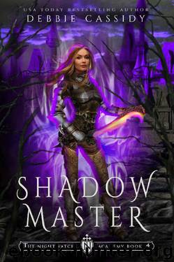 Shadow Master (The Nightwatch Academy Book 4) by Debbie Cassidy