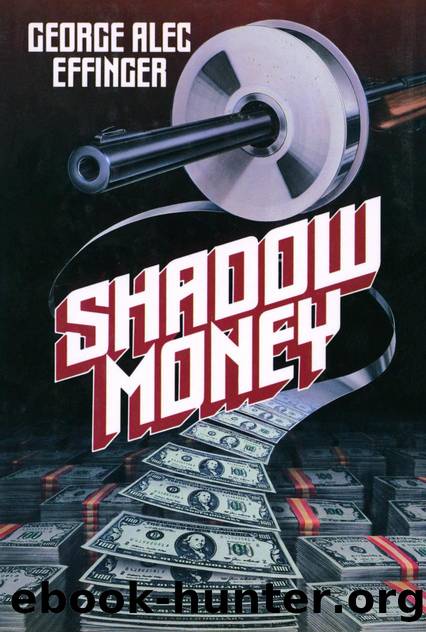 Shadow Money (1988) by George Alec Effinger