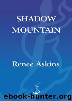 Shadow Mountain by Renee Askins