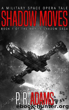 Shadow Moves by P R Adams