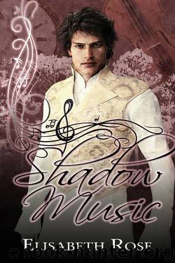 Shadow Music by Elisabeth Rose