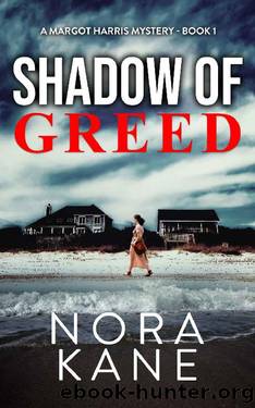 Shadow Of Greed by Nora Kane