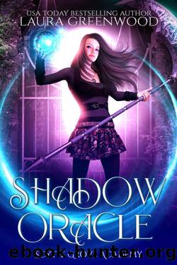 Shadow Oracle (Scythe Grove Academy Book 3) by Laura Greenwood