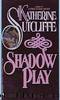 Shadow Play by Katherine Sutcliffe