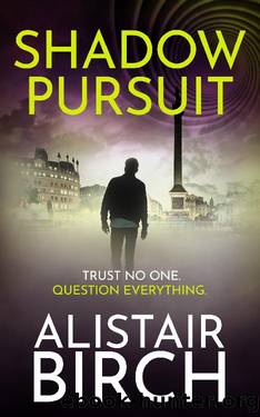 Shadow Pursuit by Alistair Birch