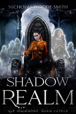 Shadow Realm: An Urban Fantasy Novel (Kat Drummond Book 17) by Nicholas Woode-Smith