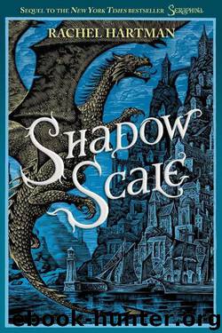 Shadow Scale: A Companion to Seraphina by Rachel Hartman