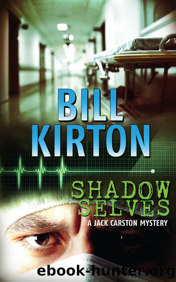 Shadow Selves (The Jack Carston Mysteries Book 4) by Bill Kirton