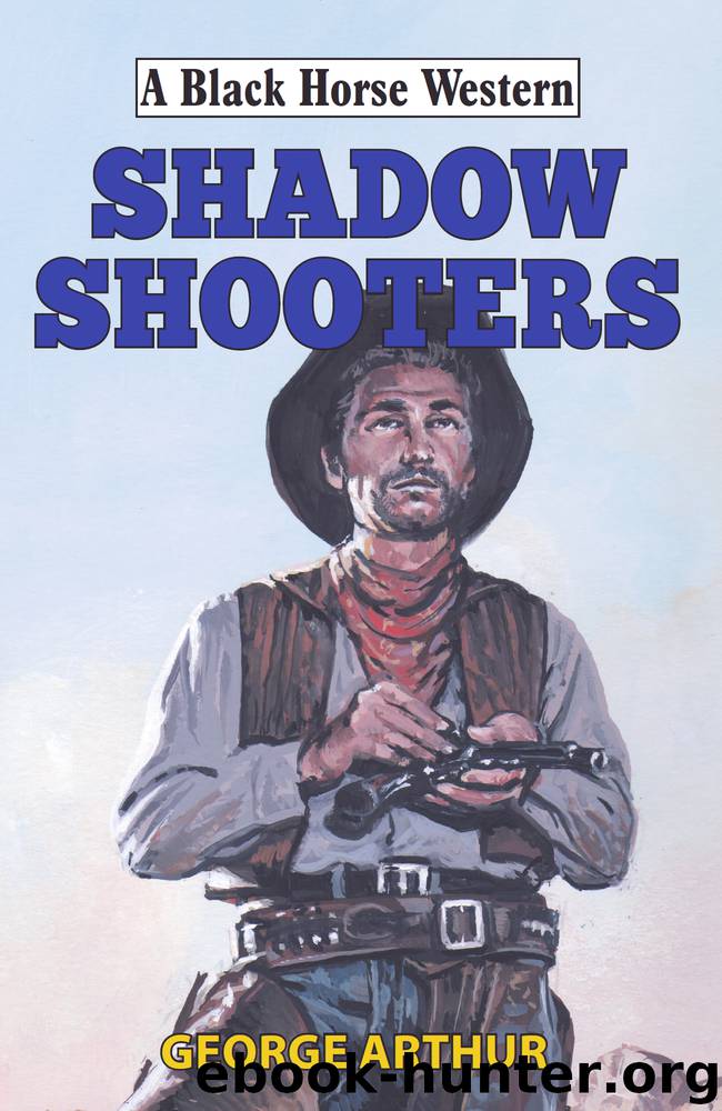 Shadow Shooters by George Arthur