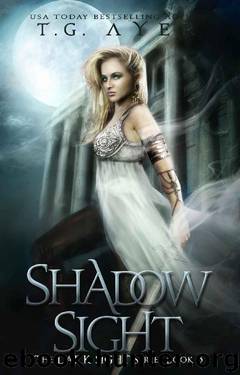 Shadow Sight by T. G. Ayer
