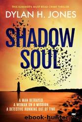 Shadow Soul by Dylan Jones