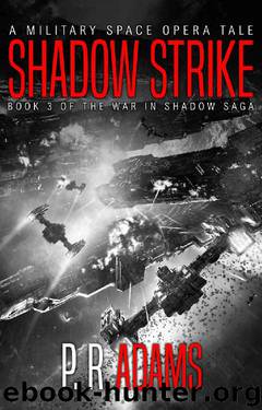 Shadow Strike by P R Adams