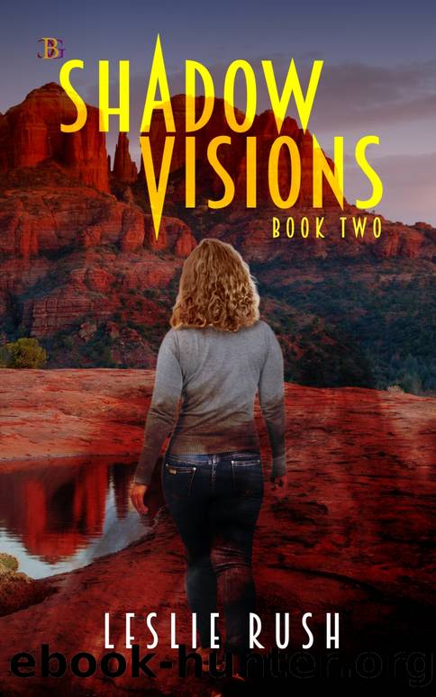 Shadow Visions by Leslie Rush