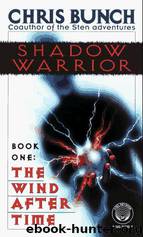 Shadow Warrior #01 - Wind After Time by Chris Bunch & Allan Cole
