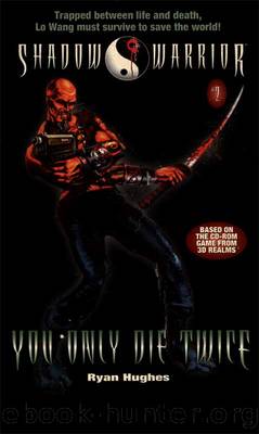 Shadow Warrior 2] You Only Die Twice by Ryan Hughes