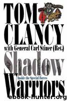 Shadow Warriors: Inside the Special Forces (Commanders) by Tom Clancy