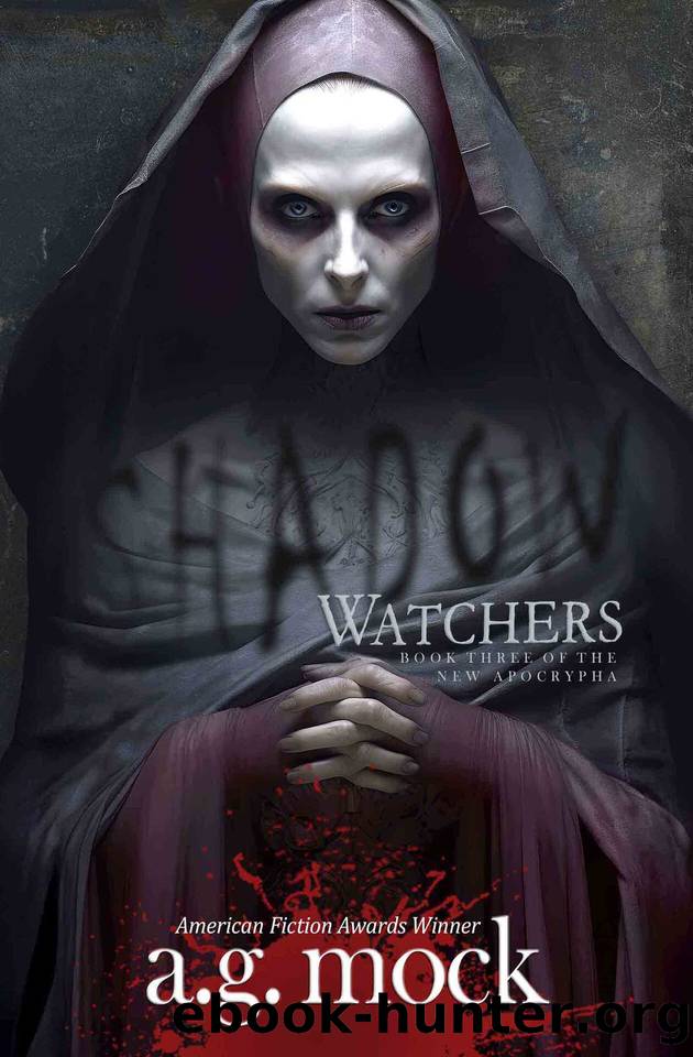Shadow Watchers: A haunting supernatural thriller (Gothic Horror Book 3) by A.G. Mock