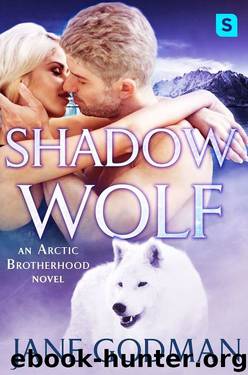 Shadow Wolf: A Shifter Romance (Arctic Brotherhood, Book 2) by Jane Godman