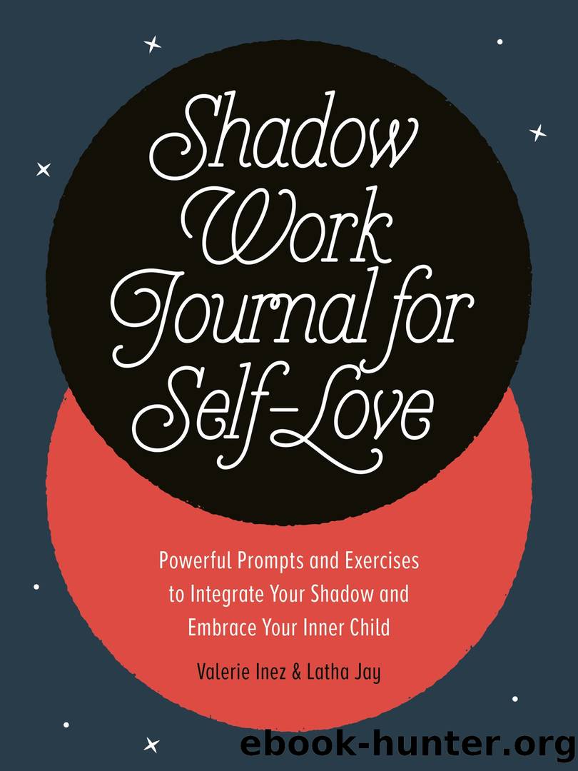 Shadow Work Journal for Self-Love by Latha Jay & Valerie Inez