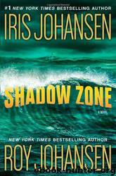 Shadow Zone by Iris Johansen; Roy Johansen