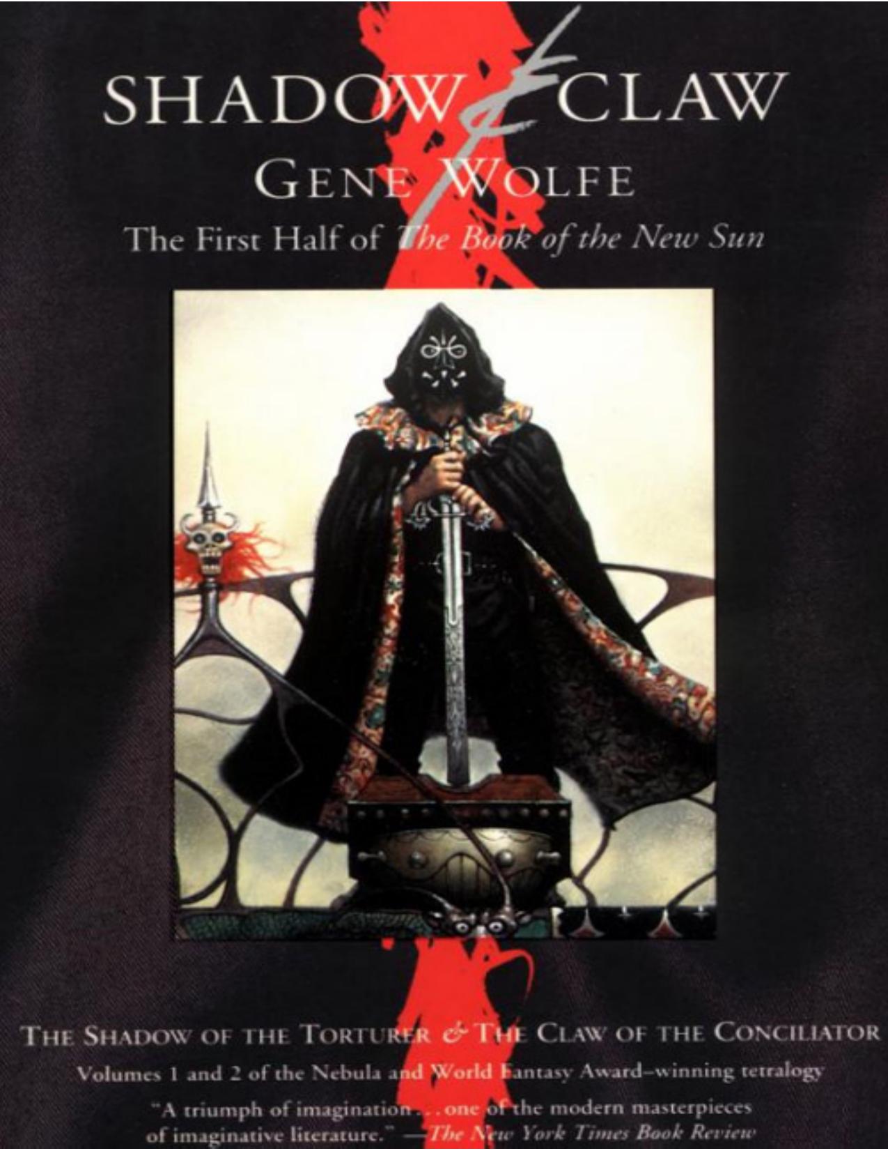 Shadow and Claw by Gene Wolfe