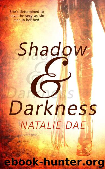 Shadow and Darkness by Natalie Dae