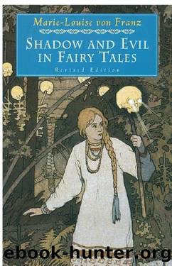Shadow and Evil in Fairy Tales: Revised Edition by Marie-Louise von Franz