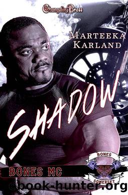Shadow by Marteeka Karland